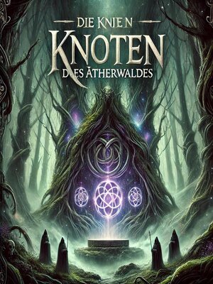 cover image of Die Knien Konten des AtherWaldes